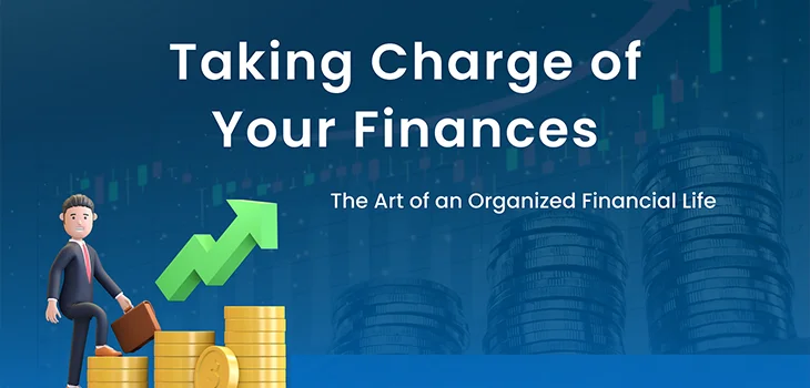 Take Charge of Your Financial Life Today